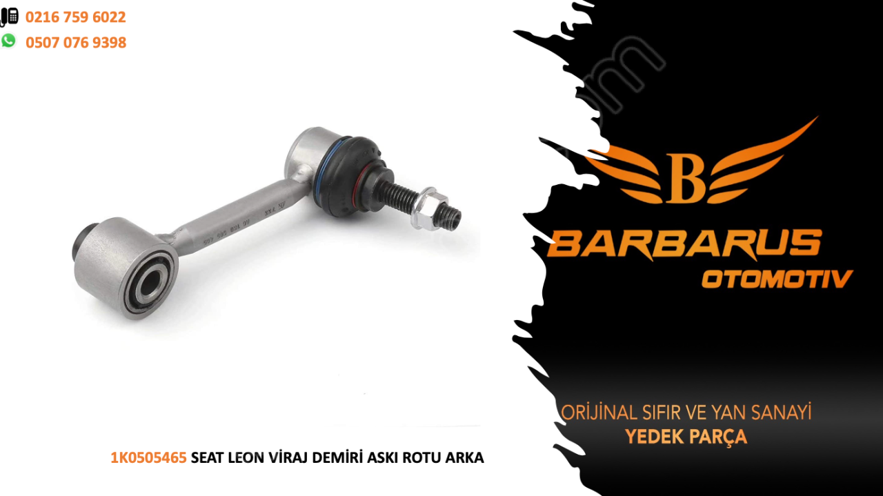 1K0505465 SEAT LEON VİRAJ DEMİRİ ASKI ROTU ARKA