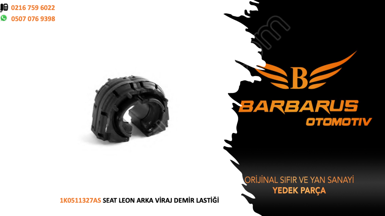 1K0511327AS SEAT LEON ARKA VİRAJ DEMİR LASTİĞİ