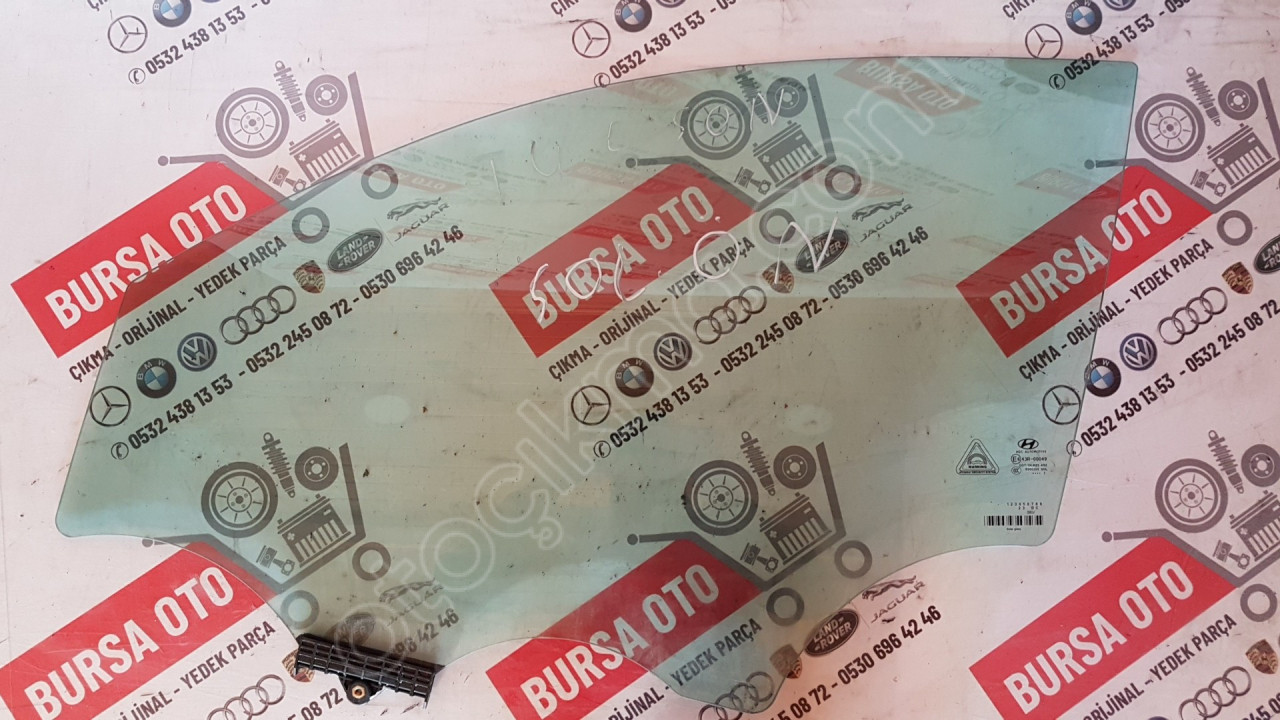 HYUNDAİ TUCSON SOL ÖN KAPI CAMI ORJINAL SÖKME