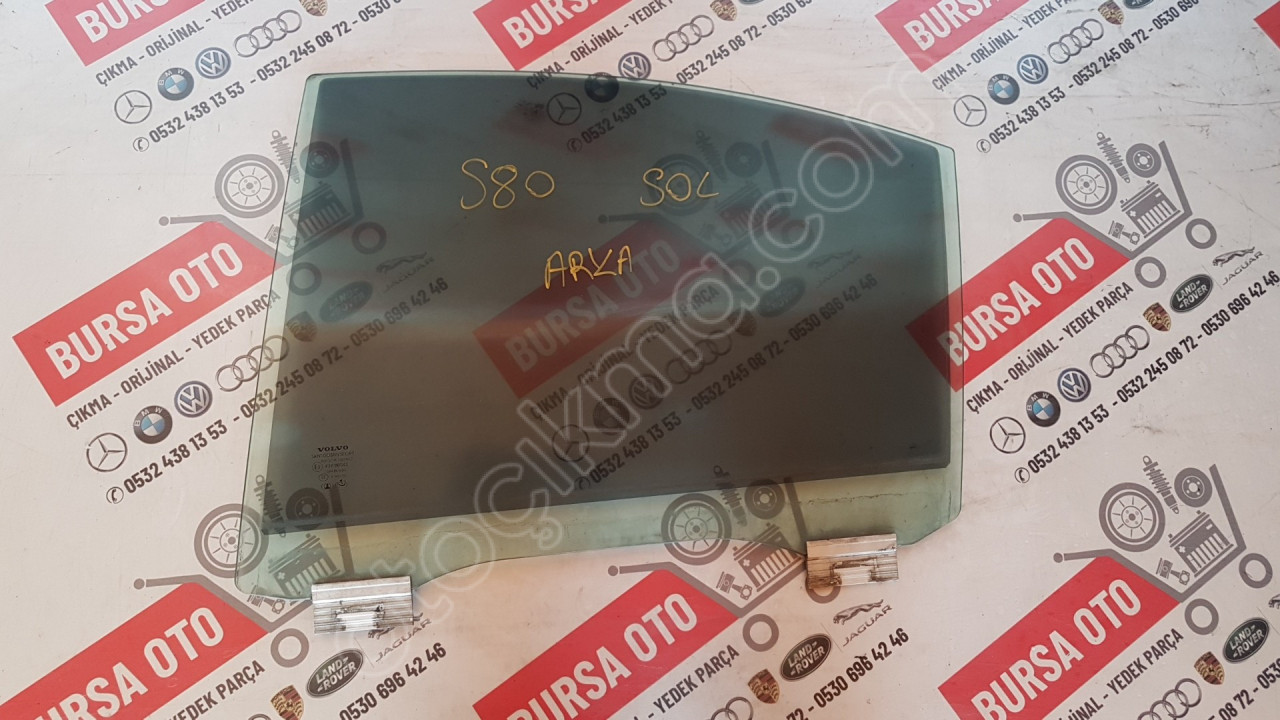 VOLVO S80 SOL ARKA KAPI CAMI ORJINAL SÖKME