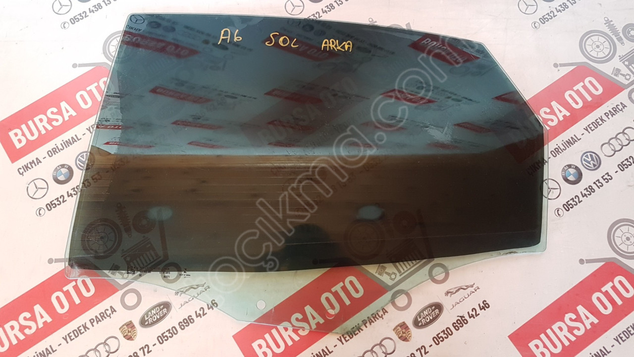 AUDİ A6 C7 SOL ARKA KAPI CAMI ORJINAL SÖKME