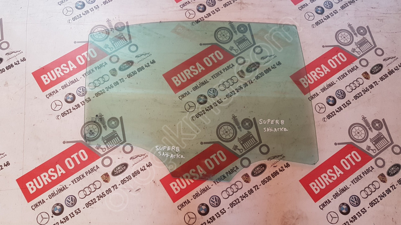 SKODA SUPER B SAĞ ARKA KAPI CAMI ORJINAL SÖKME
