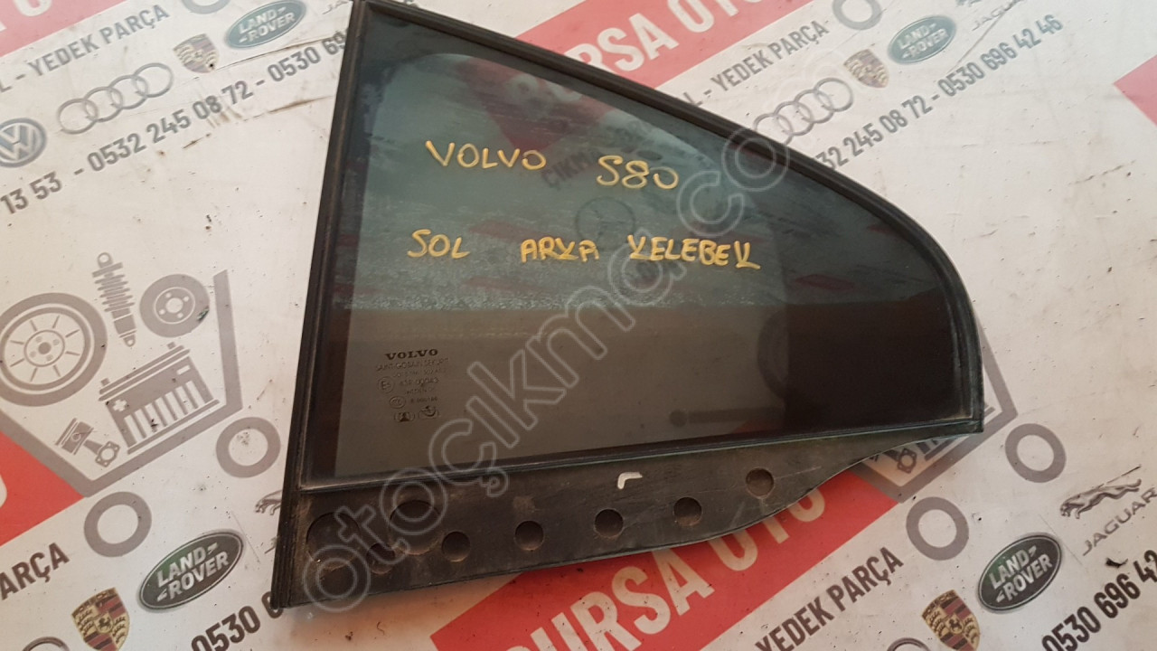 VOLVO S80 SOL ARKA KELEBEK CAM ORJINAL SÖKME