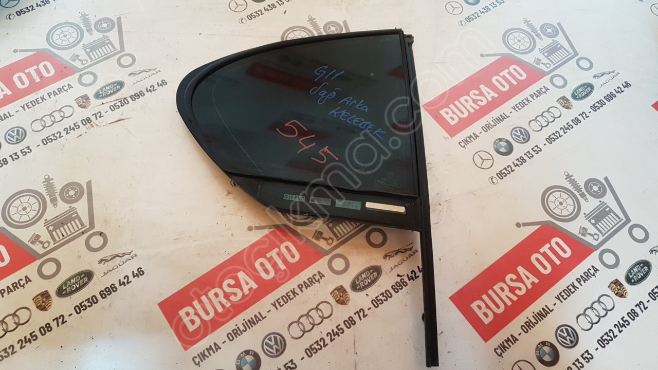 BMW G11 7 KASA SAĞ ARKA KELEBEK CAM ORJINAL SÖKME
