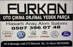 FURKAN OTO ÇIKMA ORJİNAL YEDEK PARÇA